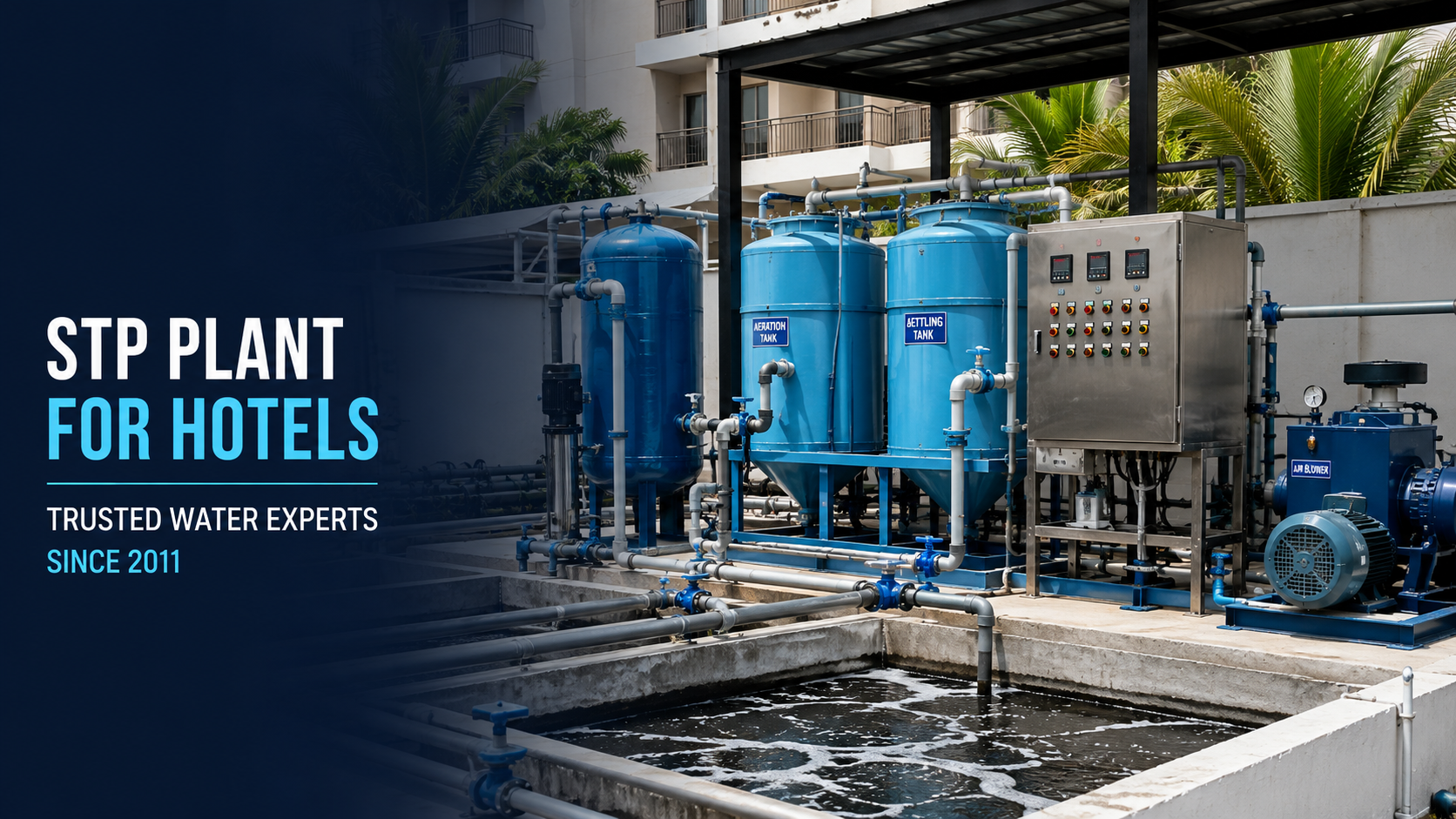 STP Plant for Hotels | Trusted Water Experts Since 2011
